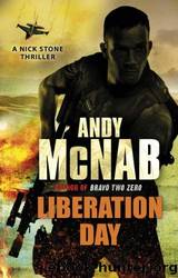 Nick Stone 05 - Liberation Day by Andy McNab