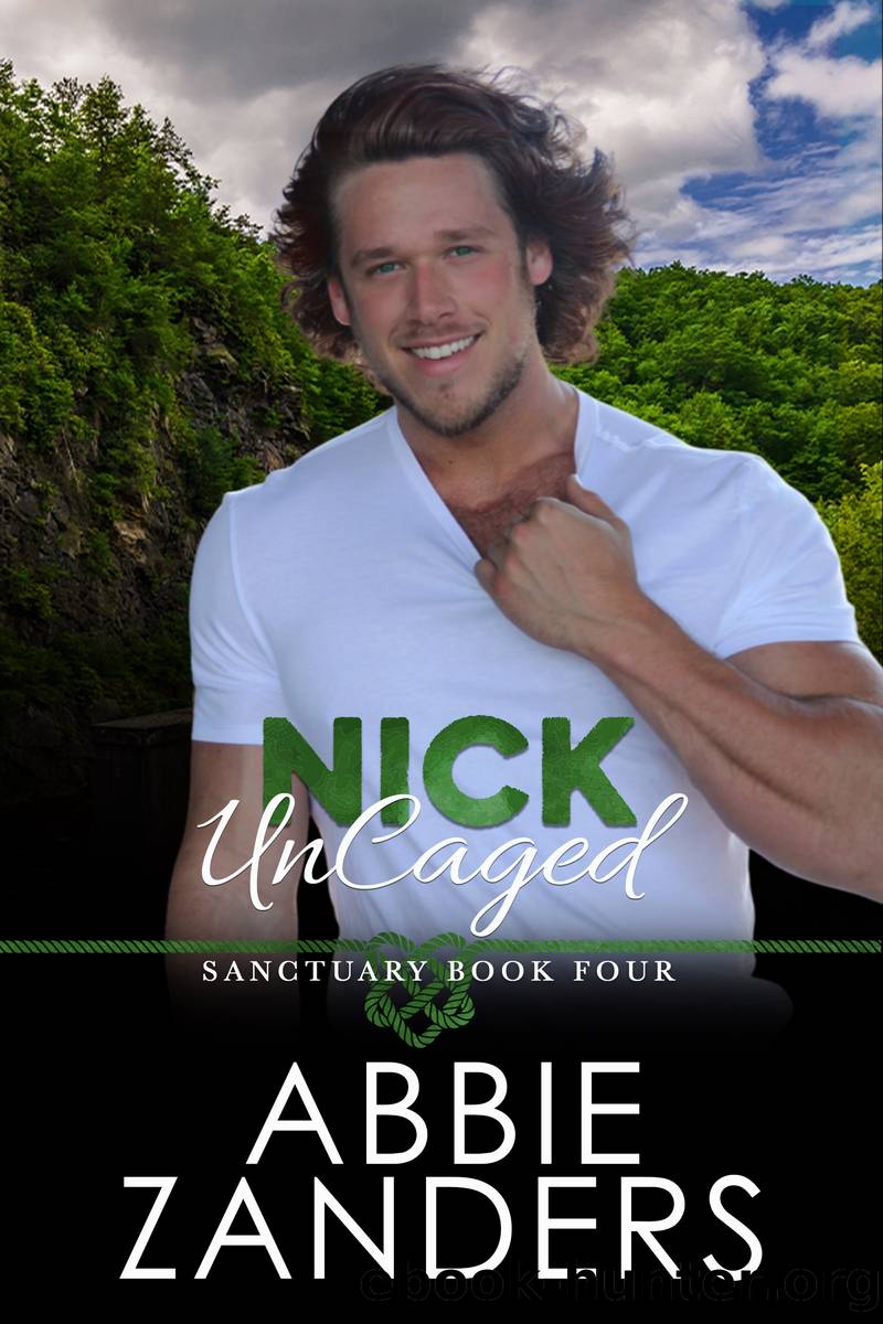 Nick UnCaged by Abbie Zanders