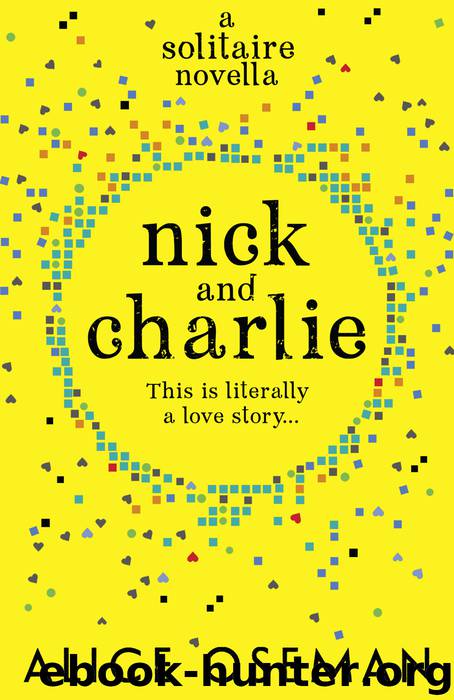 Nick and Charlie by Alice Oseman