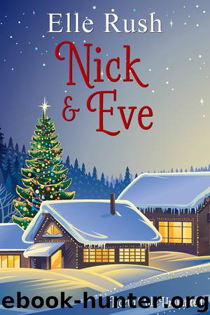 Nick and Eve by Elle Rush