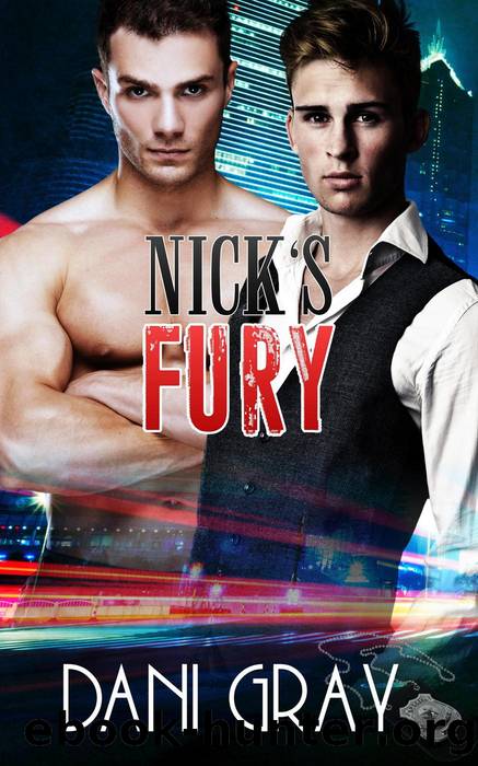Nick's Fury by Dani Gray