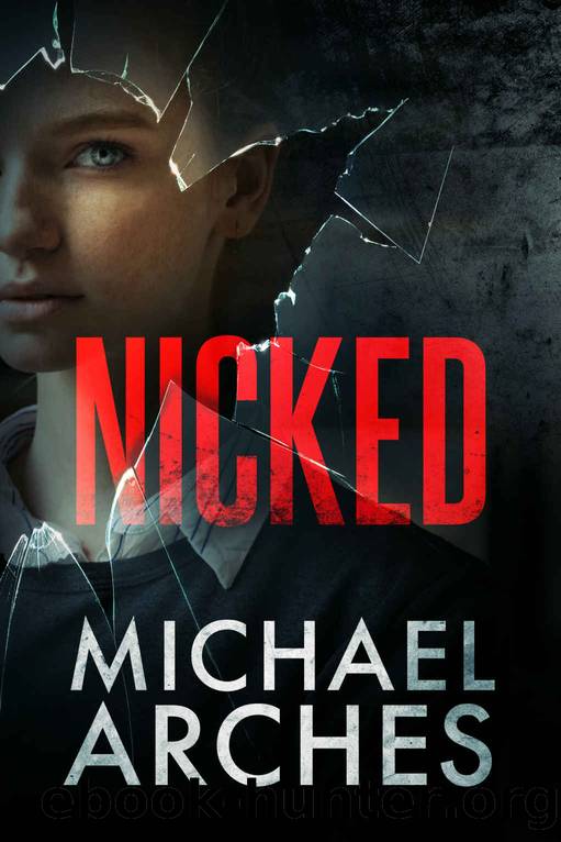 Nicked by Michael Arches