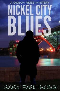 Nickel City Blues (Gideon Rimes Book 1) by Gary Earl Ross