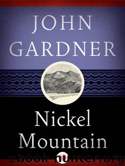 Nickel Mountain by John Gardner