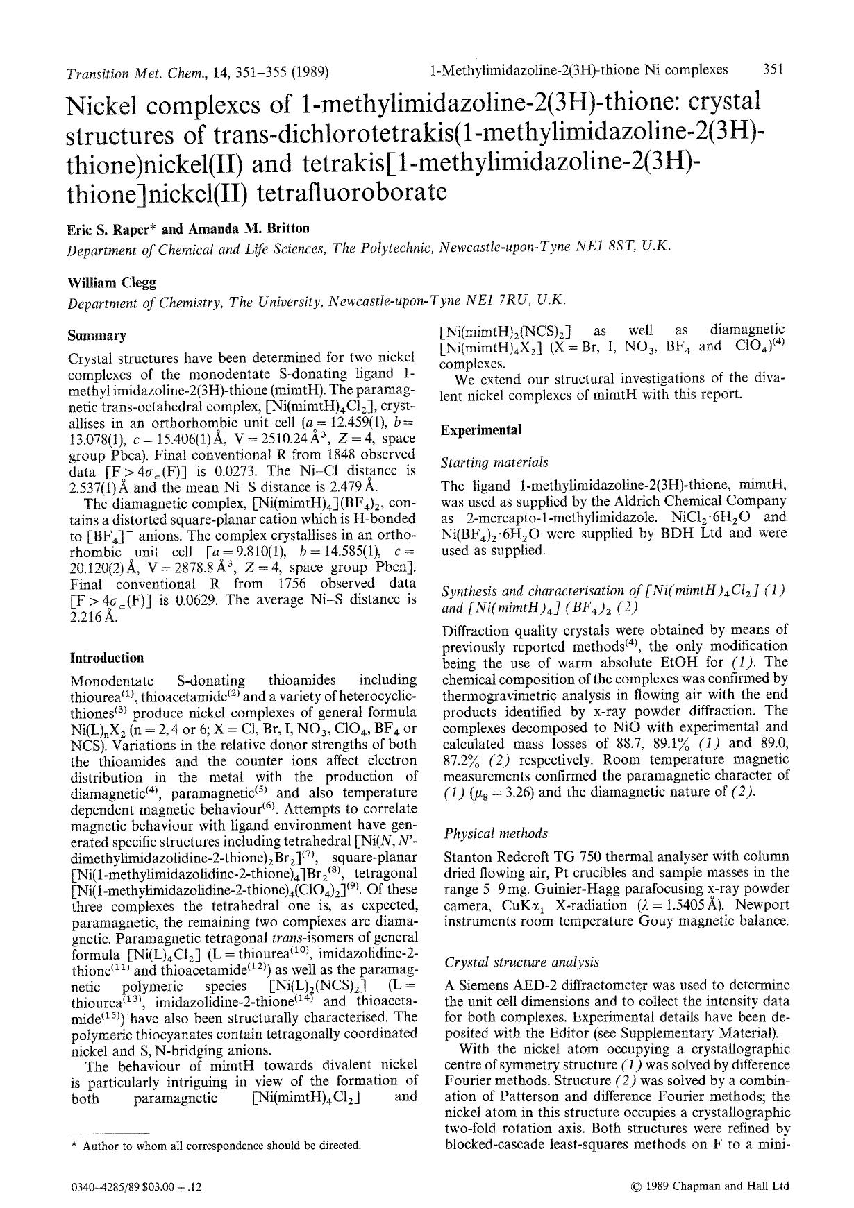 Nickel complexes of 1-methylimidazoline-2(3H)-thione: crystal structures of trans-dichlorotetrakis(1-methylimidazoline-2(3H)-thione)nickel(II) and tetrakis[1-methylimidazoline-2(3H by Unknown