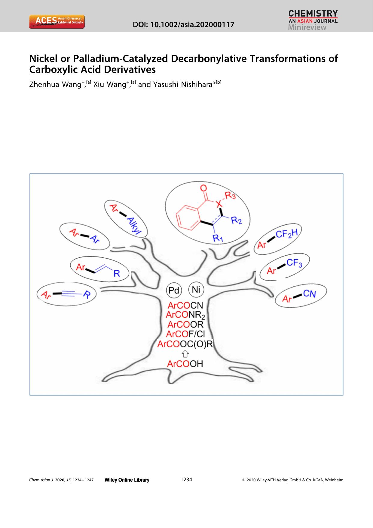 Nickel or PalladiumâCatalyzed Decarbonylative Transformations of Carboxylic Acid Derivatives by Unknown