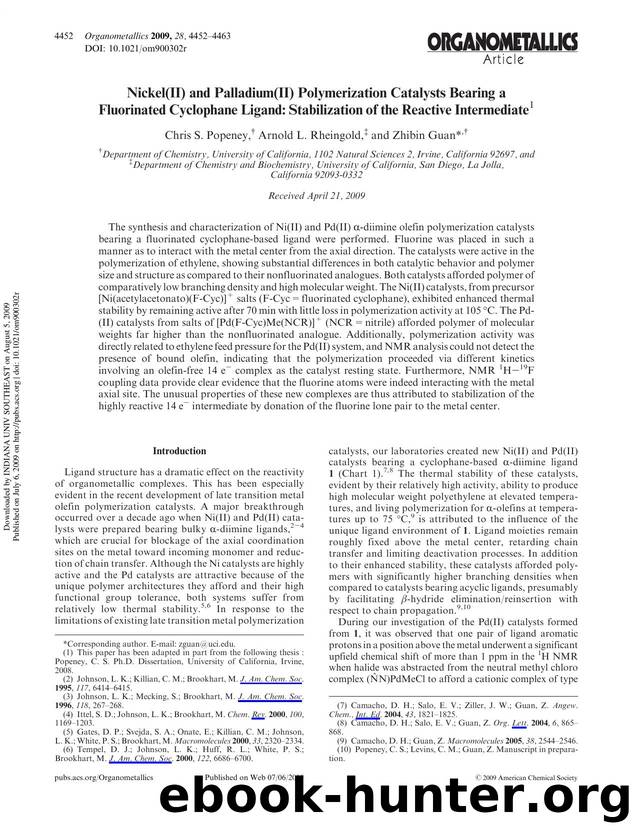 Nickel(II) and Palladium(II) Polymerization Catalysts Bearing a Fluorinated Cyclophane Ligand: Stabilization of the Reactive Intermediate(1) by Chris S. Popeney† Arnold L. Rheingold‡ & Zhibin Guan*†