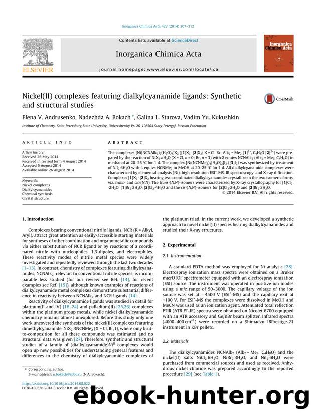 Nickel(II) complexes featuring dialkylcyanamide ligands: Synthetic and structural studies by Elena V. Andrusenko & Nadezhda A. Bokach & Galina L. Starova & Vadim Yu. Kukushkin