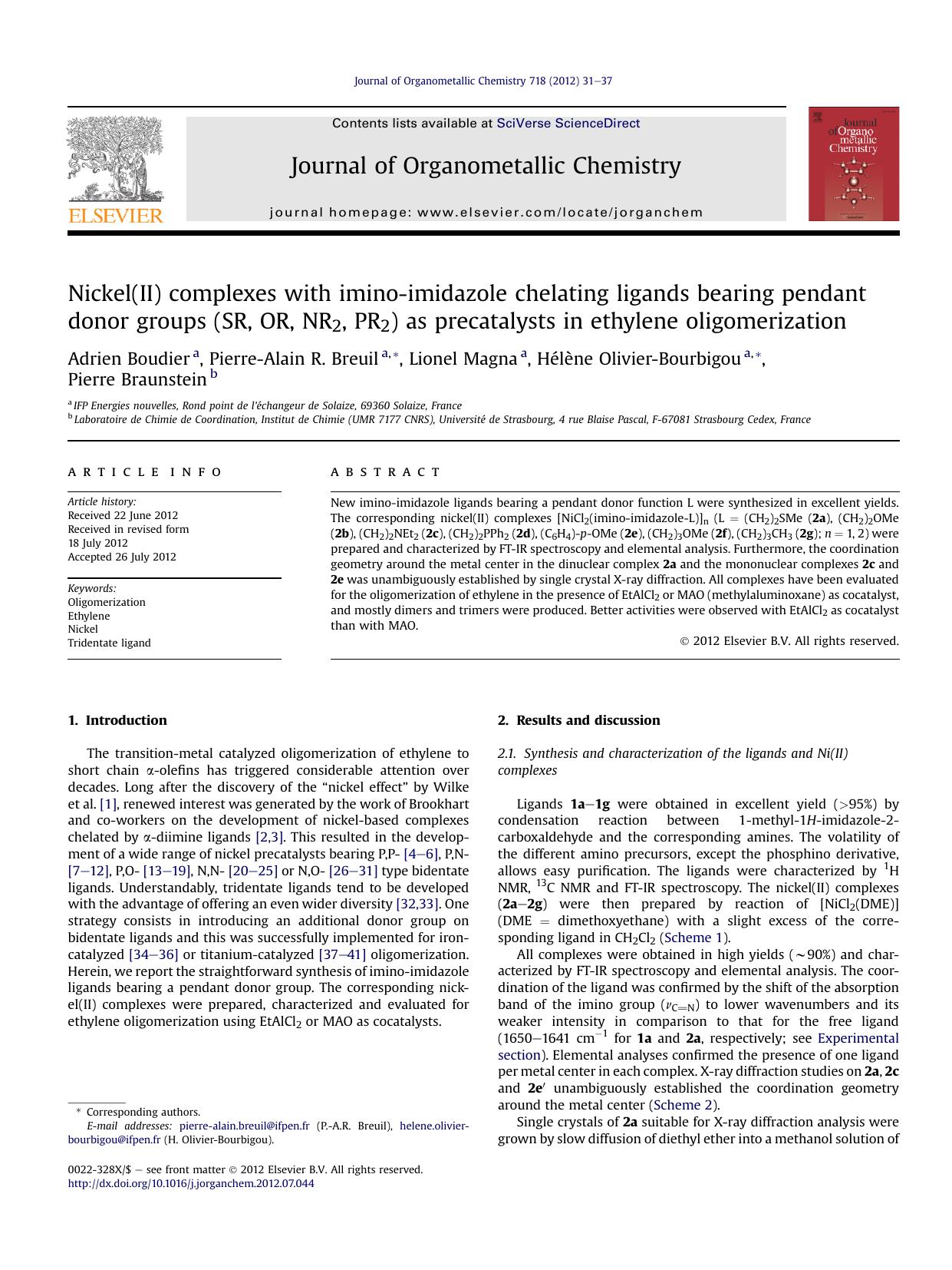 Nickel(II) complexes with imino-imidazole chelating ligands bearing pendant donor groups (SR, OR, NR2, PR2) as precatalysts in ethylene oligomerization by unknow