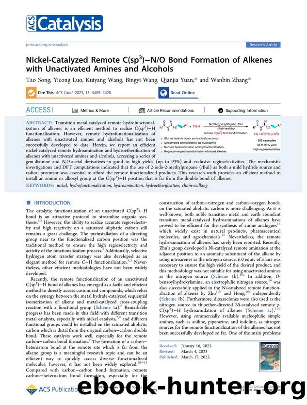 Nickel-Catalyzed Remote C(sp3)âNO Bond Formation of Alkenes with Unactivated Amines and Alcohols by Tao Song Yicong Luo Kuiyang Wang Bingyi Wang Qianjia Yuan and Wanbin Zhang