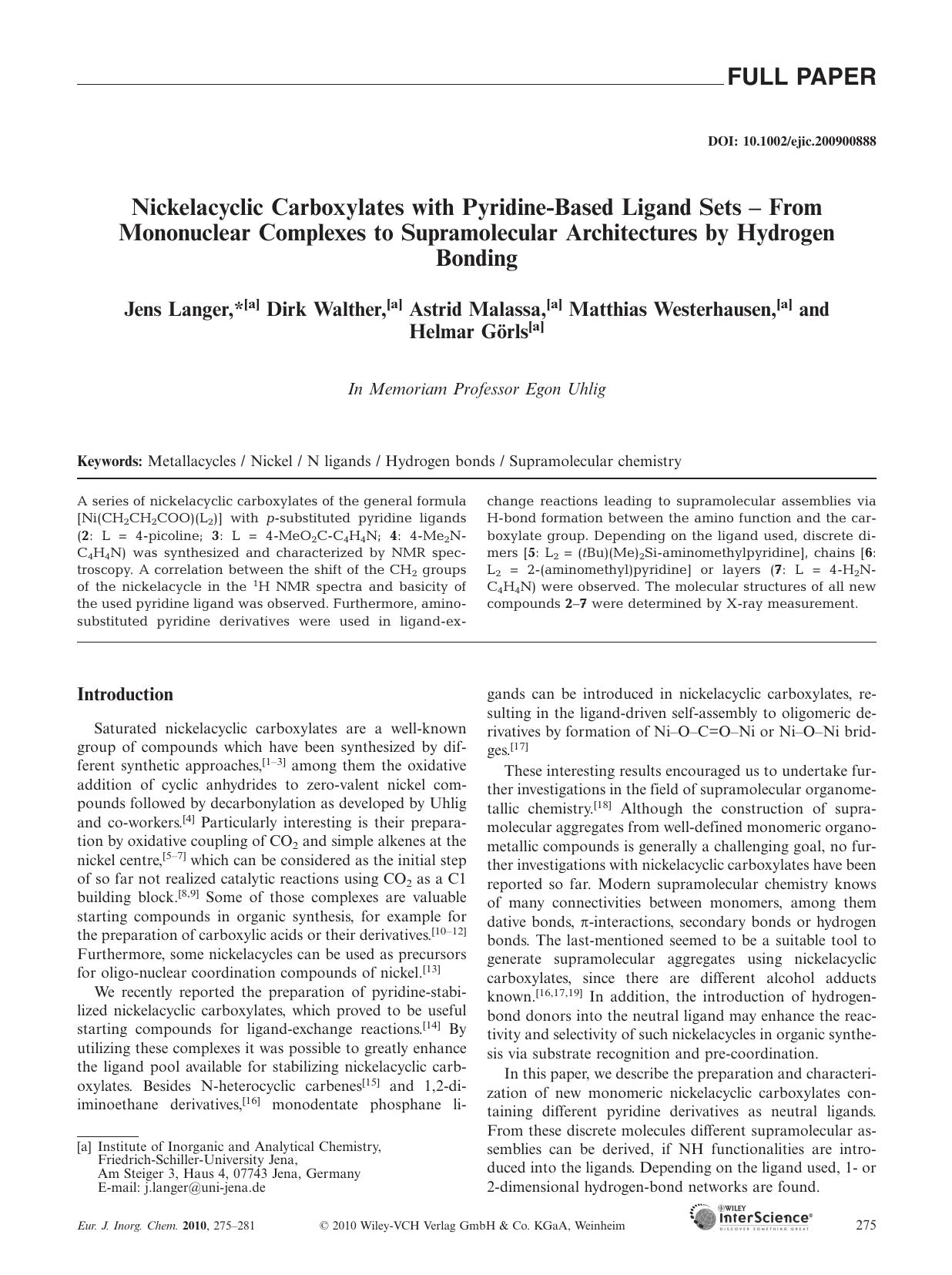 Nickelacyclic Carboxylates with Pyridine-Based Ligand Sets - From Mononuclear Complexes to Supramolecular Architectures by Hydrogen Bonding by Unknown