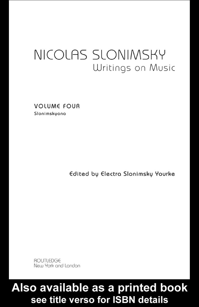 Nicolas Slonimsky: Writings on Music: Slonimskyana (Nicolas Slonimsky: Writings on Music) by Electra Yourke