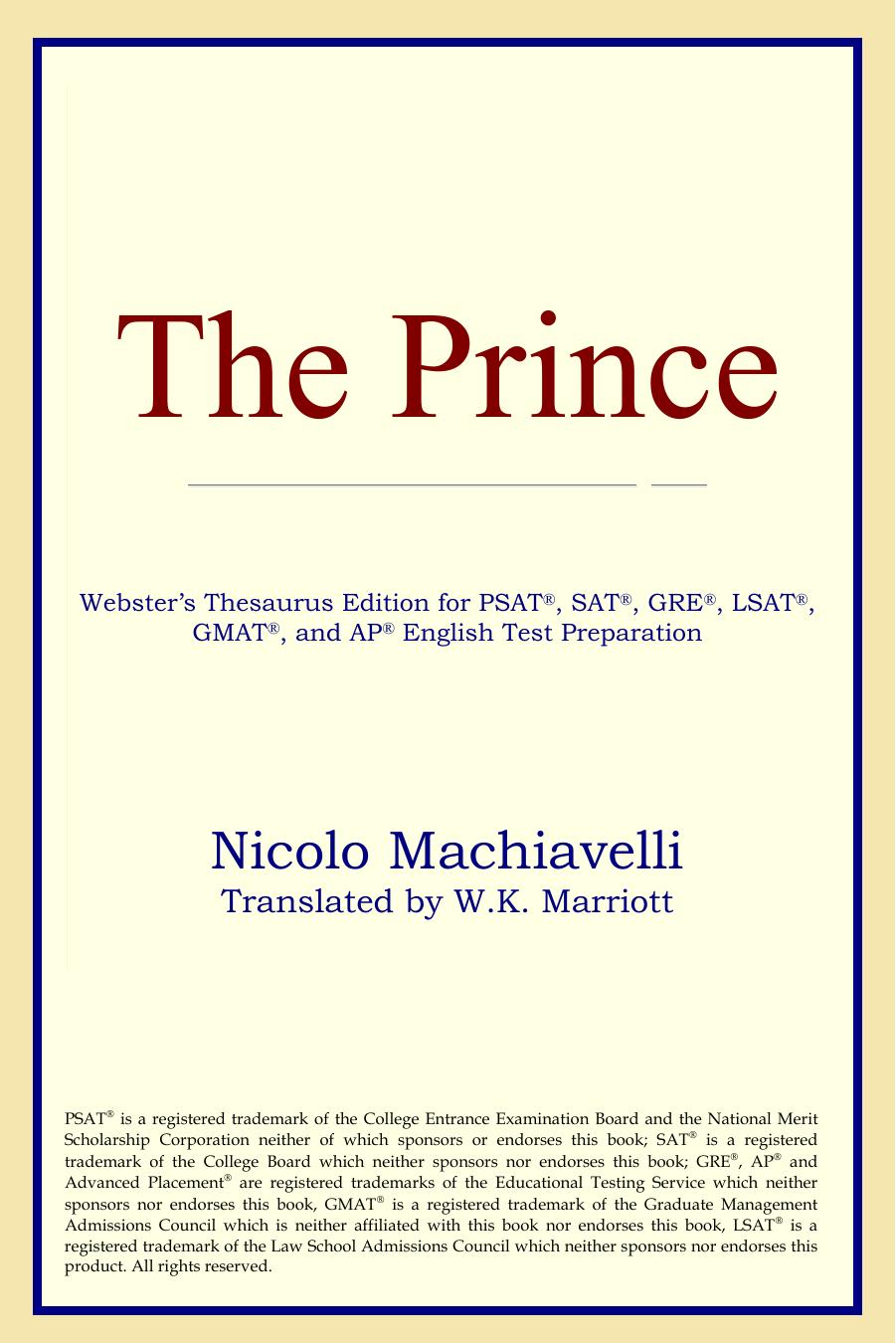 Nicolo Machiavelli-The Prince (Webster's Thesaurus Edition) (2006) by Unknown
