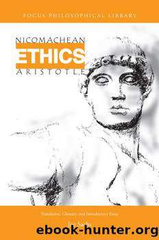Nicomachean Ethics (Focus Philosophical Library) by Aristotle