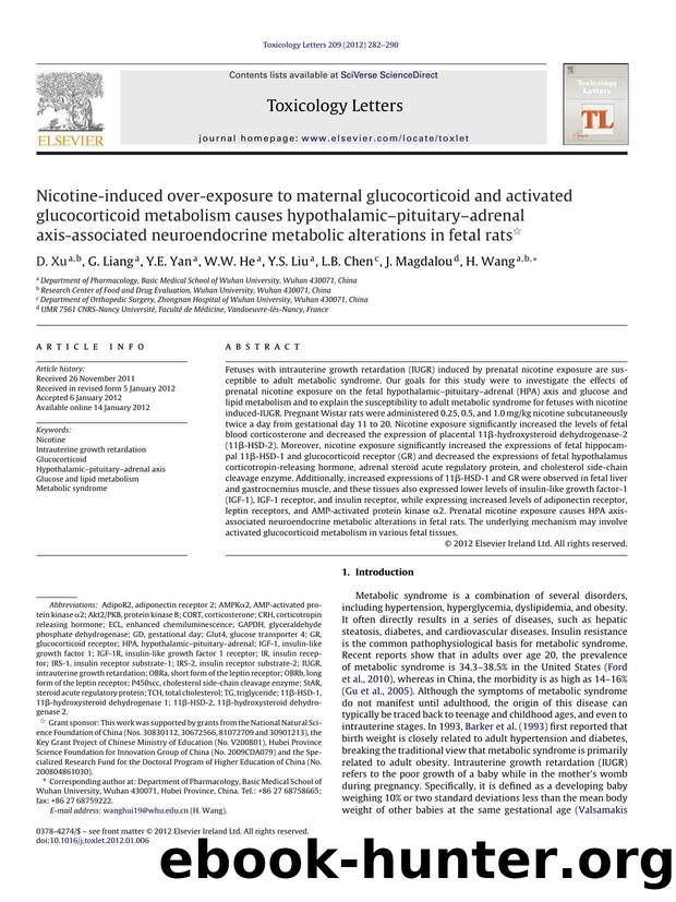 Nicotine-induced over-exposure to maternal glucocorticoid and activated glucocorticoid metabolism causes hypothalamicâpituitaryâadrenal axis-associated neuroendocrine metabolic by D. Xu