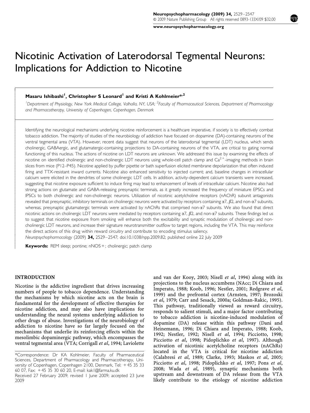 Nicotinic Activation of Laterodorsal Tegmental Neurons: Implications for Addiction to Nicotine by Masaru Ishibashi & Christopher S Leonard & Kristi A Kohlmeier
