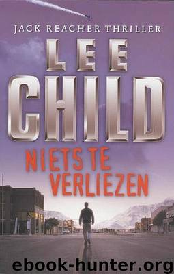 Niets te verliezen by Lee Child