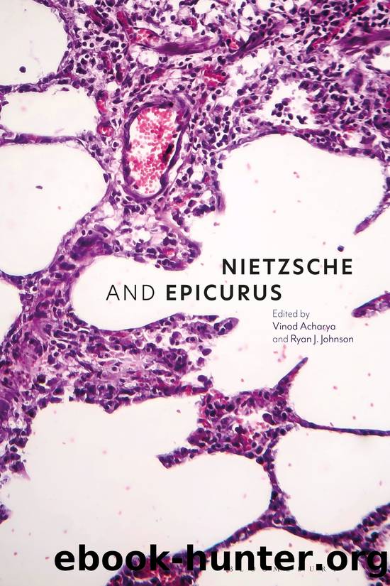 Nietzsche and Epicurus by Acharya Vinod; Johnson Ryan J.;