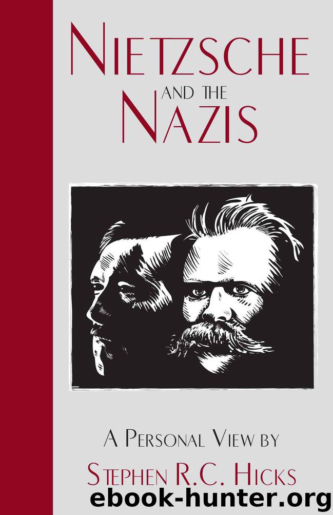 Nietzsche and the Nazis by Hicks Stephen R.C