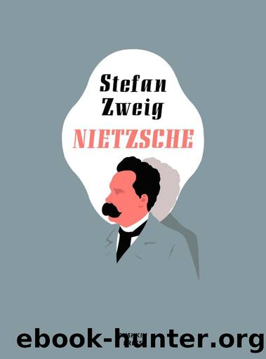 Nietzsche by Stefan Zweig