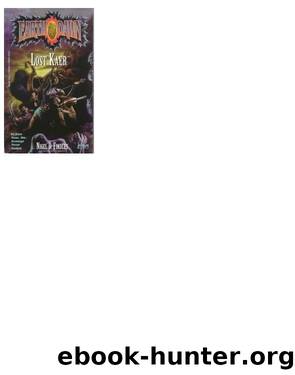 Nigel D Findley.-.Earthdawn Bk6.-.Lost Kaer by Unknown