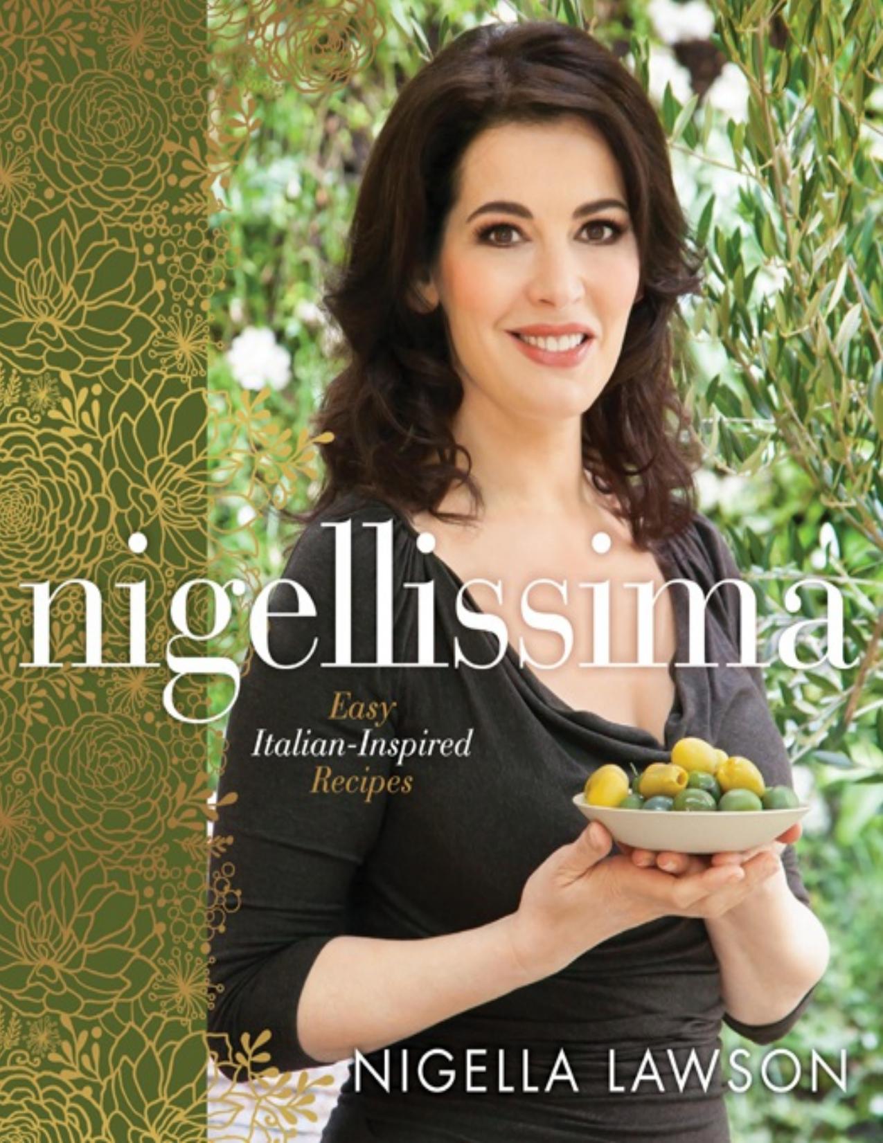 Nigellissima Easy Italian-Inspired Recipes by Nigella Lawson