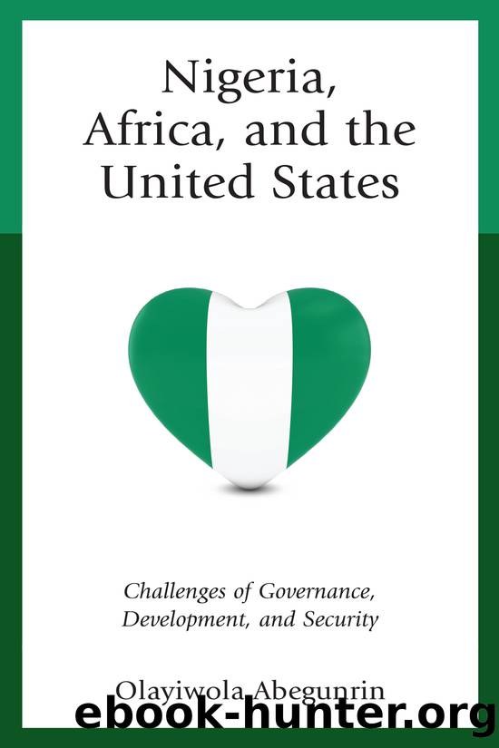 Nigeria, Africa, and the United States by Abegunrin Olayiwola;