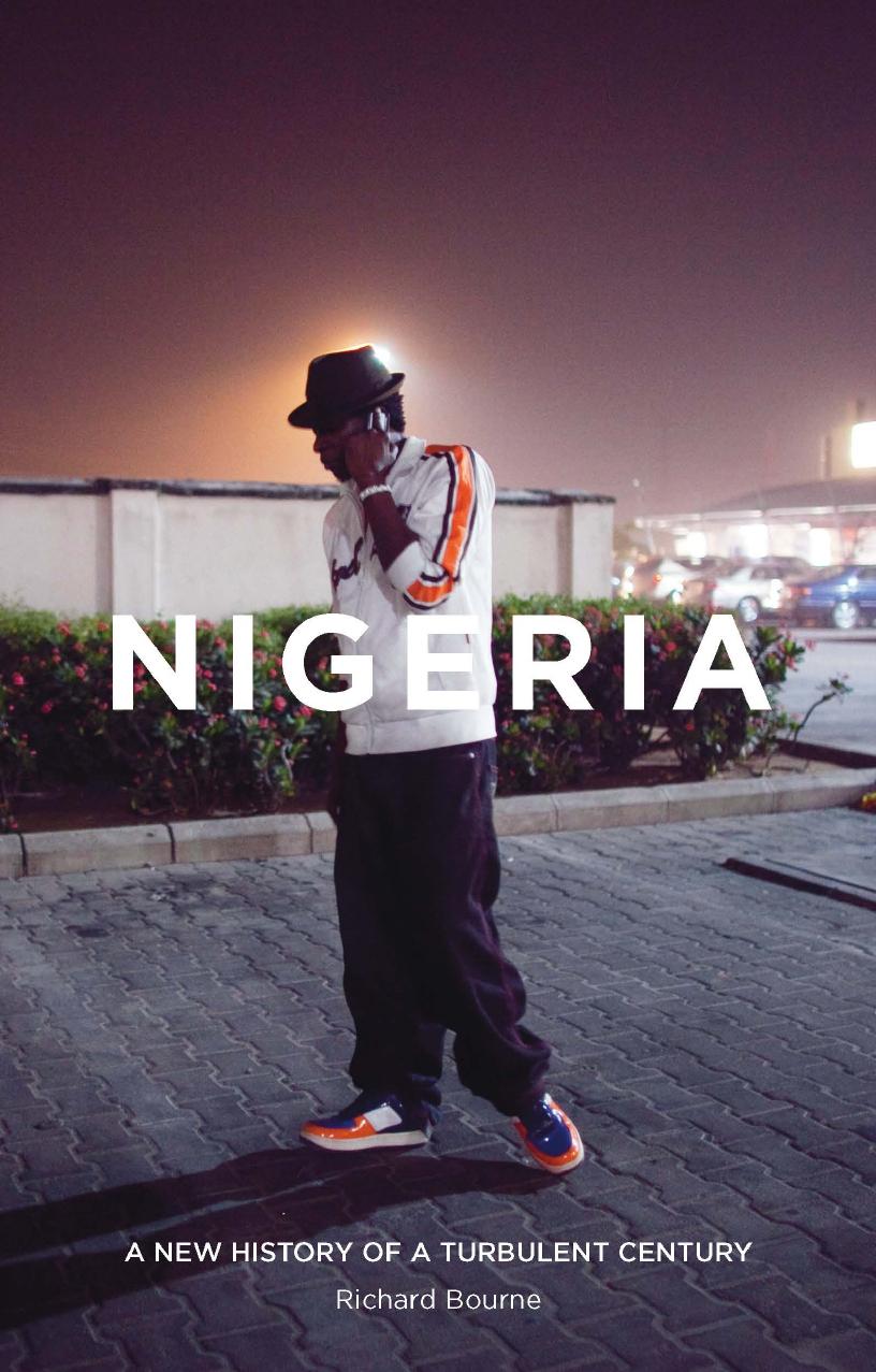 Nigeria: A New History of a Turbulent Century by Richard Bourne