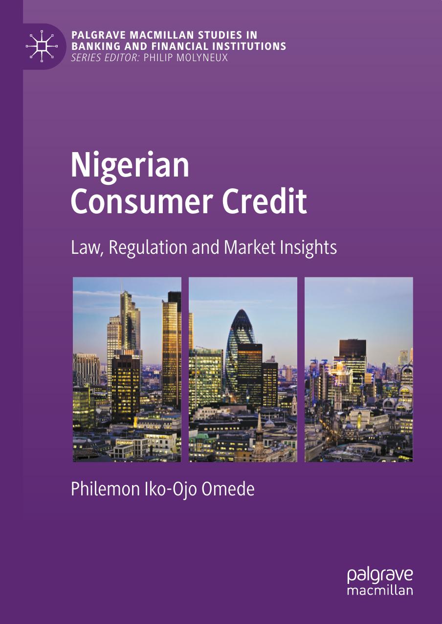 Nigerian Consumer Credit: Law, Regulation and Market Insights by Philemon Iko-Ojo Omede