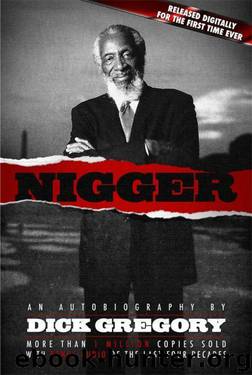 Nigger: An Autobiography by Dick Gregory