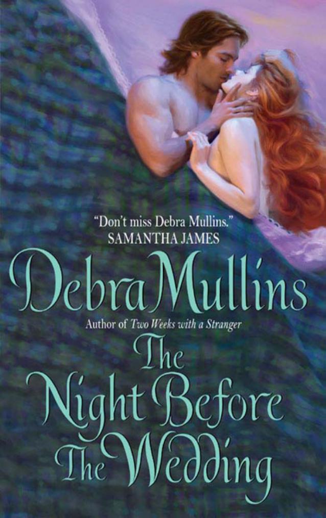 Night Before the Wedding by Debra Mullins