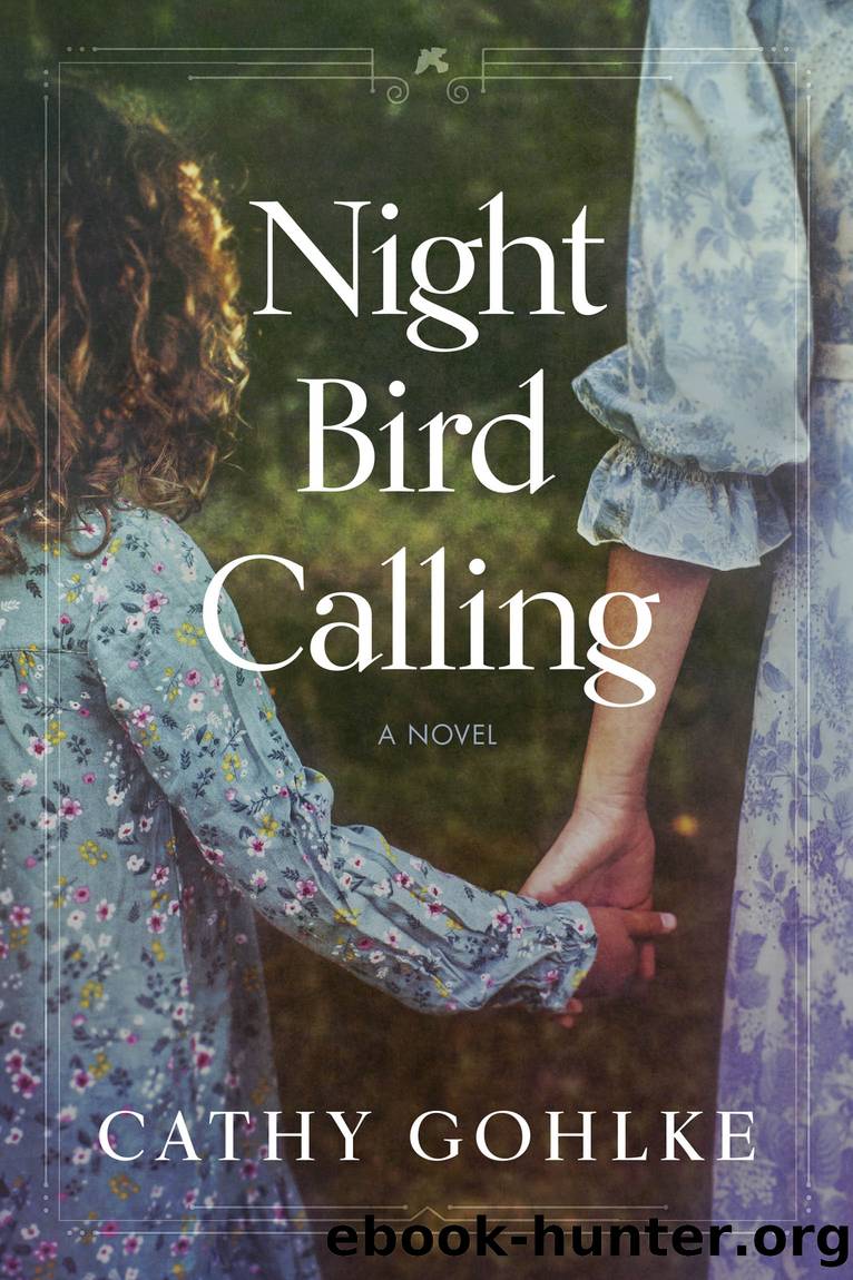 Night Bird Calling by Cathy Gohlke