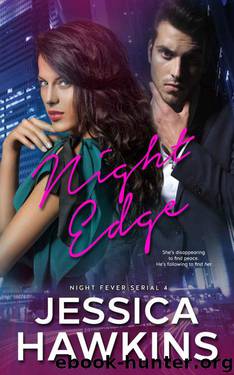 Night Edge (Night Fever Serial Book 4) by Hawkins Jessica