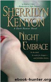 Night Embrace (A Dark-Hunter Novel, Book 3) by Sherrilyn Kenyon