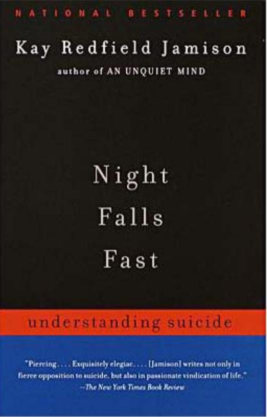 Night Falls Fast: Understanding Suicide by Jamison Kay Redfield(Author)