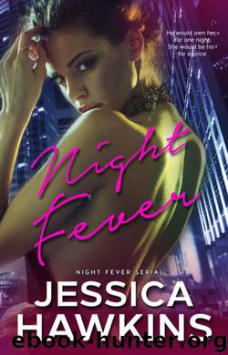Night Fever by Jessica Hawkins