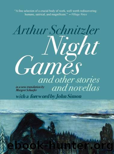 Night Games and Other Stories and Novellas by Arthur Schnitzler
