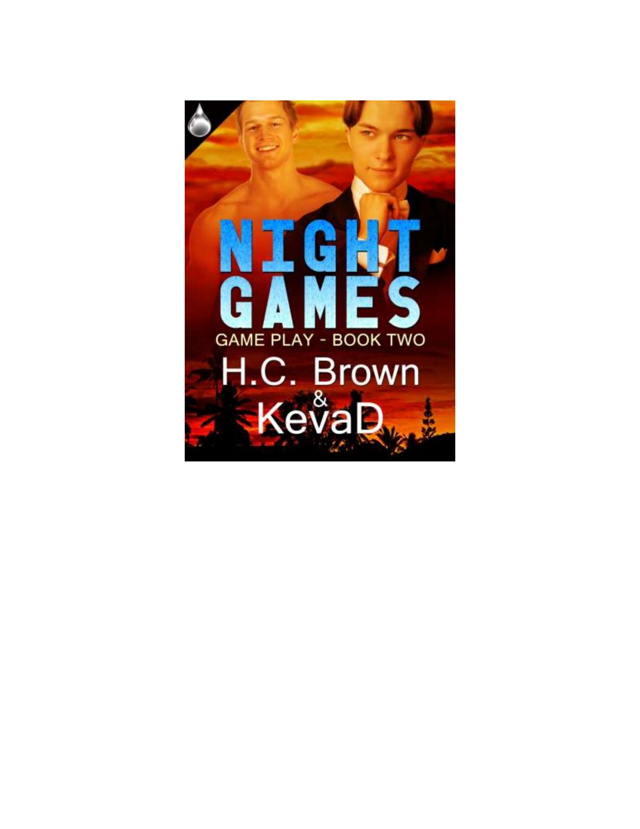 Night Games by H.C. Brown and KevaD