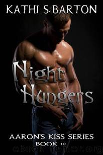 Night Hungers by Kathi S Barton