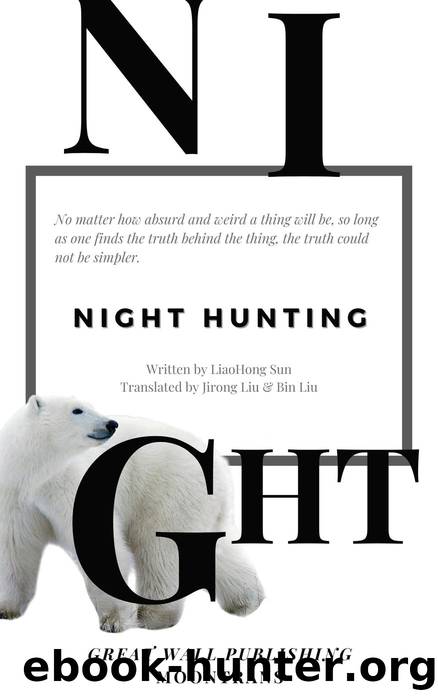 Night Hunting by LiaoHong Sun