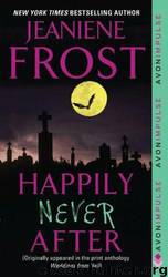Night Huntress World 2.2 - Happily Never After by Jeaniene Frost