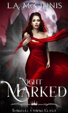Night Marked: The Darkfell Vampire Clan: 1 by L.A. McGinnis