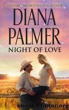 Night Of Love (Contemporary Romance) by Diana Palmer