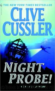 Night Probe! [Dirk Pitt 5] by Clive Cussler