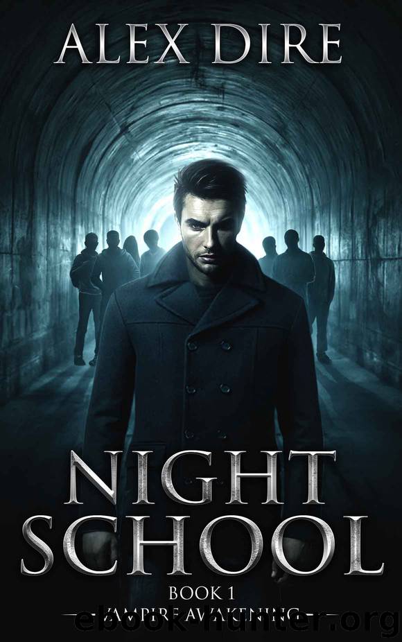 Night School Book 1: Vampire Awakening by Alex Dire