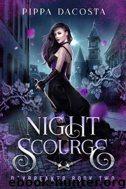 Night Scourge: A gothic urban fantasy (Daybreaker Book 2) by Pippa DaCosta