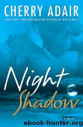Night Shadow: A Novel by Cherry Adair