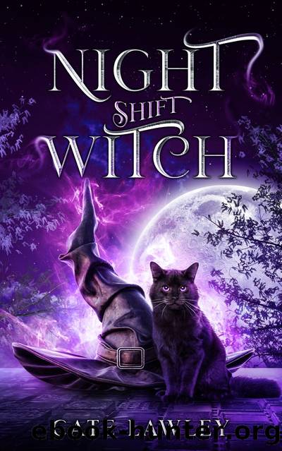 Night Shift Witch, #1 by Cate Lawley