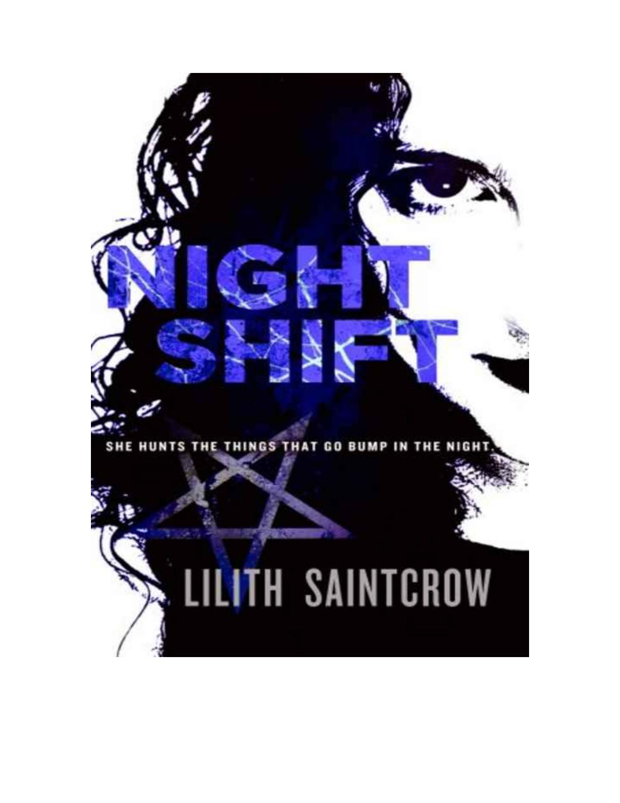 Night Shift by Lilith Saintcrow