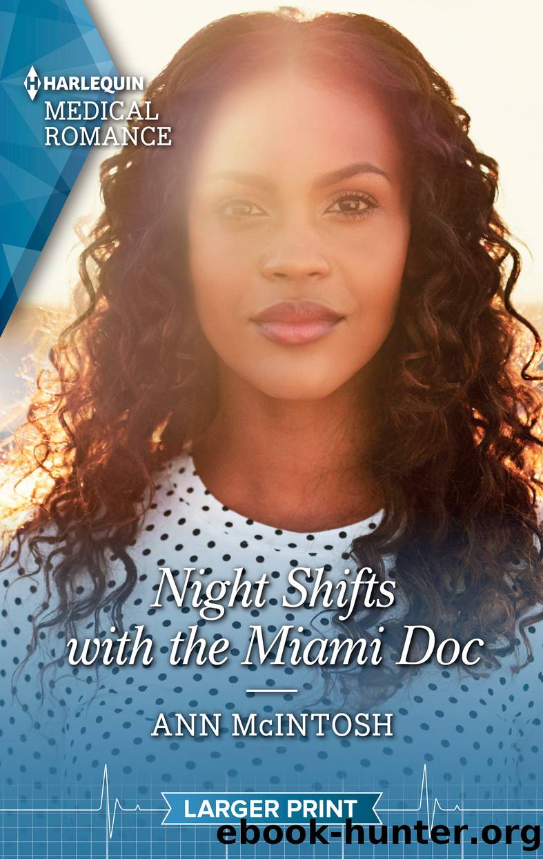 Night Shifts with the Miami Doc by Ann Mcintosh